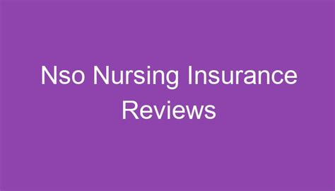 Nso nursing insurance reviews. Things To Know About Nso nursing insurance reviews. 