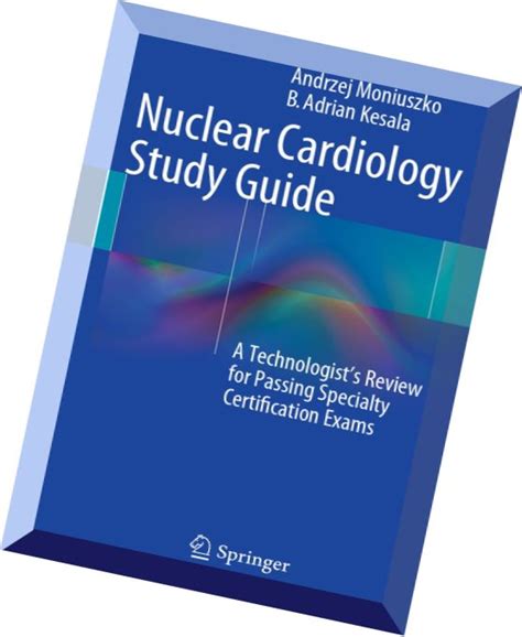 Nuclear cardiology study guide a technologist s review for passing specialty certification exams. - Forschung und entwicklung als unternehmerische aufgabe.