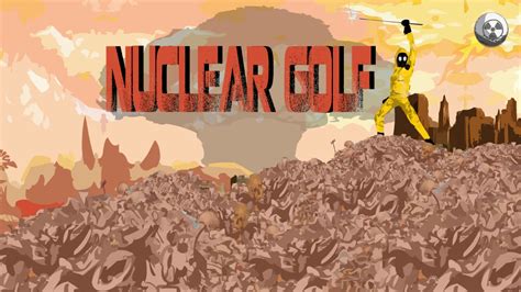 Nuclear golf. The latest tweets from @NUCLRGOLF 