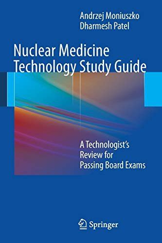 Nuclear medicine technology study guide by andrzej moniuszko. - The earthmover encyclopedia the complete guide to heavy equipment of the world 1st.