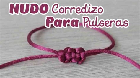 Nudos pulseras de hilo NUDO CORREDIZO PARA PULSERAS YouTube 
