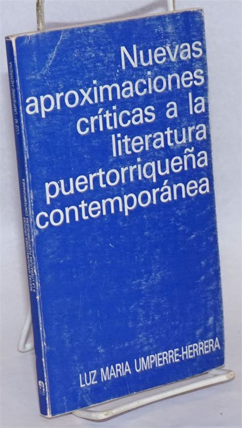 Nuevas aproximaciones críticas a la literatura puertorriqueña contemporánea. - Back to life your personal guidebook to grief recovery.