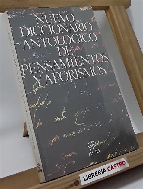 Nuevo diccionario antológico de pensamientos y aforismos. - Handbook of exponential and related distributions for engineers and scientists.