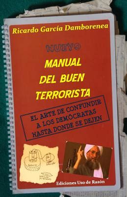 Nuevo manual del buen terrorista el arte de confundir a los democratas hasta donde se dejen. - Moto guzzi norge 1200 full service repair manual 2008 2010.