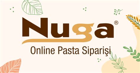 Nuga Online Pasta & Çikolata (@nugaonline) Instagram. 