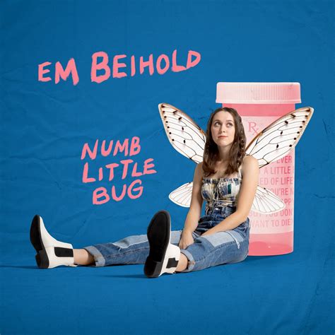 Numb little bug. ELFV (1) Temperaments 14 Votes. Melancholic [Dominant] (10) Classic Jungian 3 Votes. IN (F) (2) Em Beihold - Numb Little Bug is an INFP personality type and 9w1 in Enneagram. Read 36 discussions on Em Beihold - Numb Little Bug's personality in 2020's Songs (Music). 👉. 