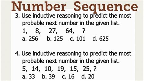 Number Sequence Use inductive reasoning to predict the most probable