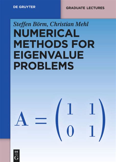 Numerical methods for eigenvalue problems de gruyter textbook. - Introduction to probability and its applications 3rd edition solutions manual.