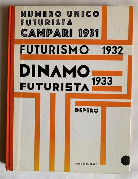 Numero unico futurista campari 1931 ; futurismo 1932 ; dinamo futurista 1933. - 2009 audi a3 sensore livello olio o ring manuale.