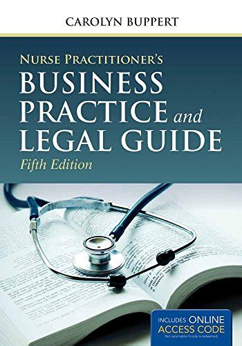 Read Online Nurse Practitioners Business Practice And Legal Guide Second Edition By Carolyn Buppert