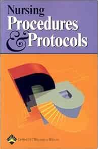 Nursing Procedures And Protocols