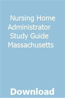 Nursing home administrator study guide massachusetts. - Manuale di riparazione dei registri opel.