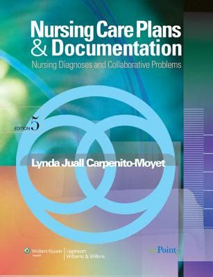 Read Online Nursing Care Plans And Documentation Nursing Diagnoses And Collaborative Problems By Lynda Juall Carpenito