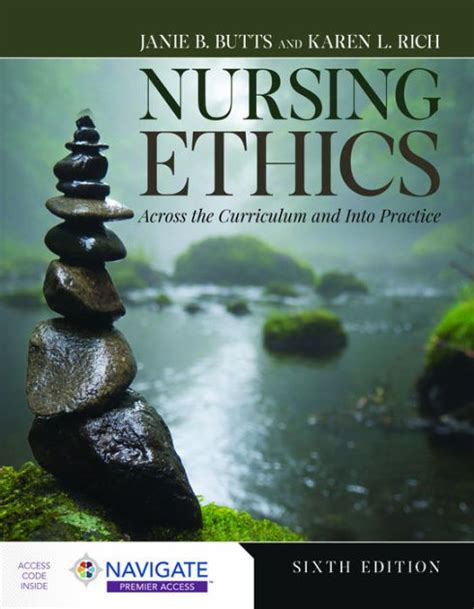 Read Nursing Ethics Across The Curriculum And Into Practice By Janie B Butts