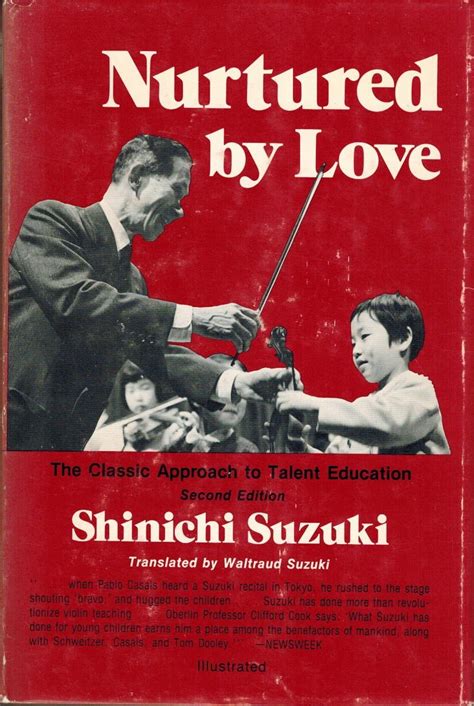 Read Online Nurtured By Love By Shinichi Suzuki