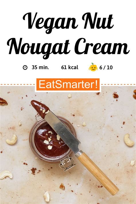 Nut Nougat Cream recipe Eat Smarter USA