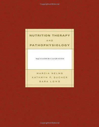 Download Nutrition Therapy And Pathophysiology By Marcia Nelms