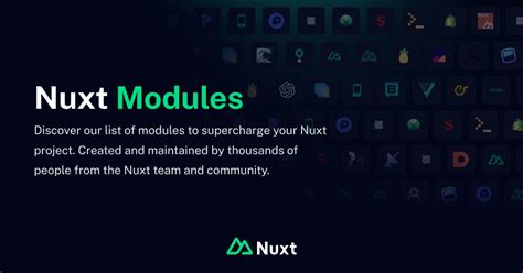 Nuxt module.  Created by the Nuxt team and community.  The better Nuxt ...