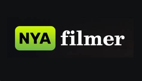 Nyafilmer free. Things To Know About Nyafilmer free. 