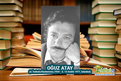 Oğuz Atay Kimdir Biyografi  Forum.