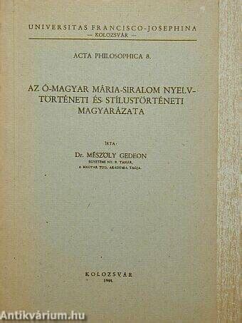 Ó magyar mária siralom nyelvtörténeti és stílustörténeti magyarázata. - A manual of graphology or the study of handwriting.