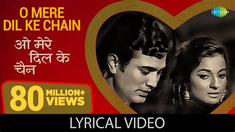 O Mere Dil Ke Chain Song Download: A Timeless Melody to Ease Your Heart