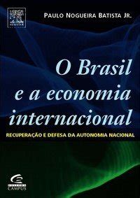 O brasil e a economia internacional. - Guida allo studio chimica organica mcmurry 8 °.