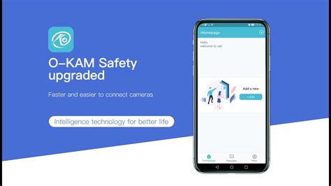 O kam. O-KAM, feel home anytime, anywhere. A remote video surveillance software used with the camera can help you check the dynamics of your home at any time after adding the camera. With real-time video, cloud storage playback, alarm push, two-way voice intercom, as well as photo and video and other functions. 