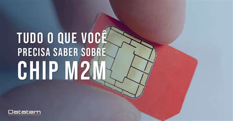 O que é um chip M2M? - fluxodeinformacao.com