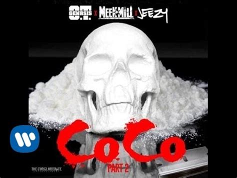 O.T. Genasis CoCo Part 2 lyrics AZ. 
