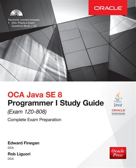 Read Online Oca Java Se 8 Programmer I Study Guide Exam 1Z0808 By Edward Finegan