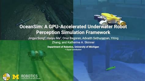 OceanSim: A GPU-Accelerated Underwater Robot Perception Simulation ... - muktibox.com