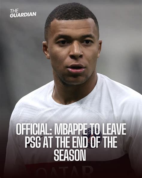 Xxxborno - OFFICIAL: Mbappe will leave PSG at the end of the season