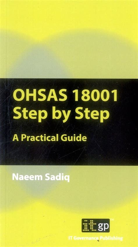 OHSAS 18001 Step by Step A Practical Guide