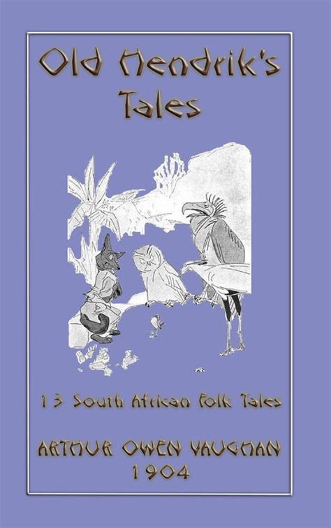 OLD HENDRIKS TALES 13 South African Folktales