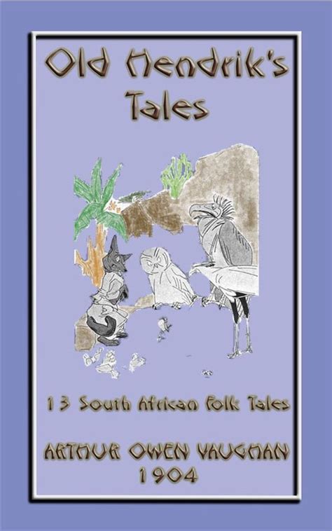 OLD HENDRIKS TALES 13 South African Folktales