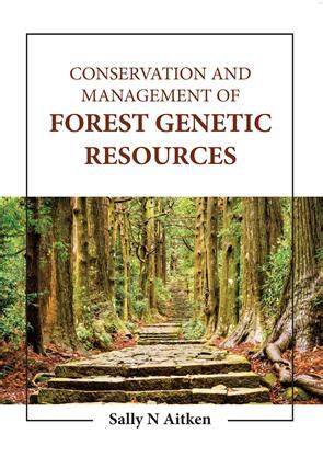Omics Approaches in Conservation and Management of Forest Genetic Resources - raincitystudios.com