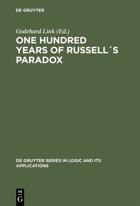 One Hundred Years of Russells Paradox: Mathematics, Logic... - wintechmobiles.com