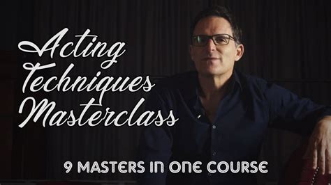 Online Course: Acting Techniques Masterclass - Class … - muktibox.com