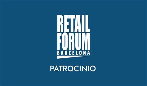 Opciones de Patrocinio Retail Forum Barcelona - wintechmobiles.com