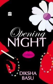 OPENING NIGHT By Diksha Basu **Mint Condition** 9350291975 …