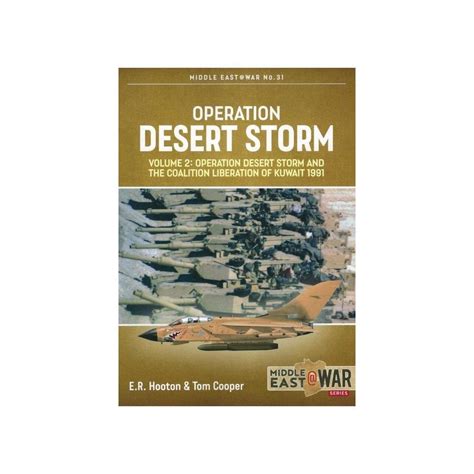 Operation Desert Storm 1991 Kuwait Liberation - wintechmobiles.com