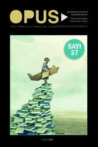 OPUS Toplum Araştırmaları Dergisi » Makale » The  DergiPark. 
