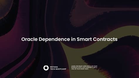 Oracle Dependence in Smart Contracts - Metana - coolestguyplanet.net