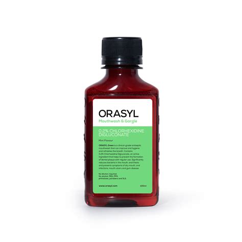 ORASYL GREEN - Chlorhexidine Digluconate …