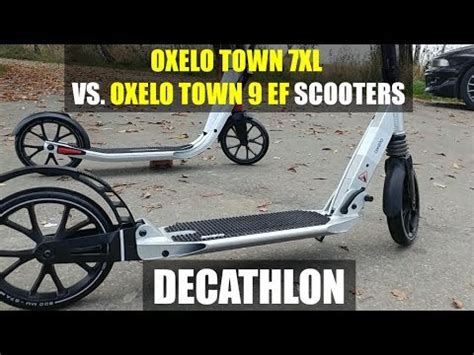 OXELO Town 7XL vs OXELO Town 9EF scooters