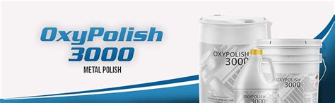 OxyPolish 3000 - Metal Stain and Oxidation Remover, … - muktibox.com