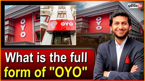 OYO Full Form Full Form of OYO What is OYO Meaning