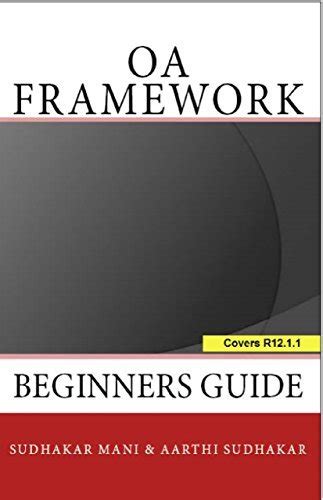 Oa framework beginners guide by sudhakar mani. - Prozessführung gegen die rechte des kindes die un-konvention über.