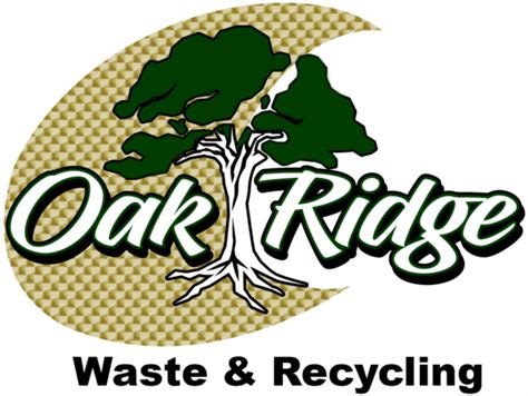 Oak ridge waste. Oak Ridge Waste & Recycling, LLC – such a simple phrase, yet it speaks volumes. It is the goal of Oak Ridge Waste & Recycling to be your “Go To” resource for refuse and recycling needs. We take pride in providing superior customer service and our employees are dedicated to serving those needs. 